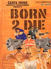 BORN2DIE