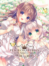 (C97)PEACH COLLECTION 10th Anniversary